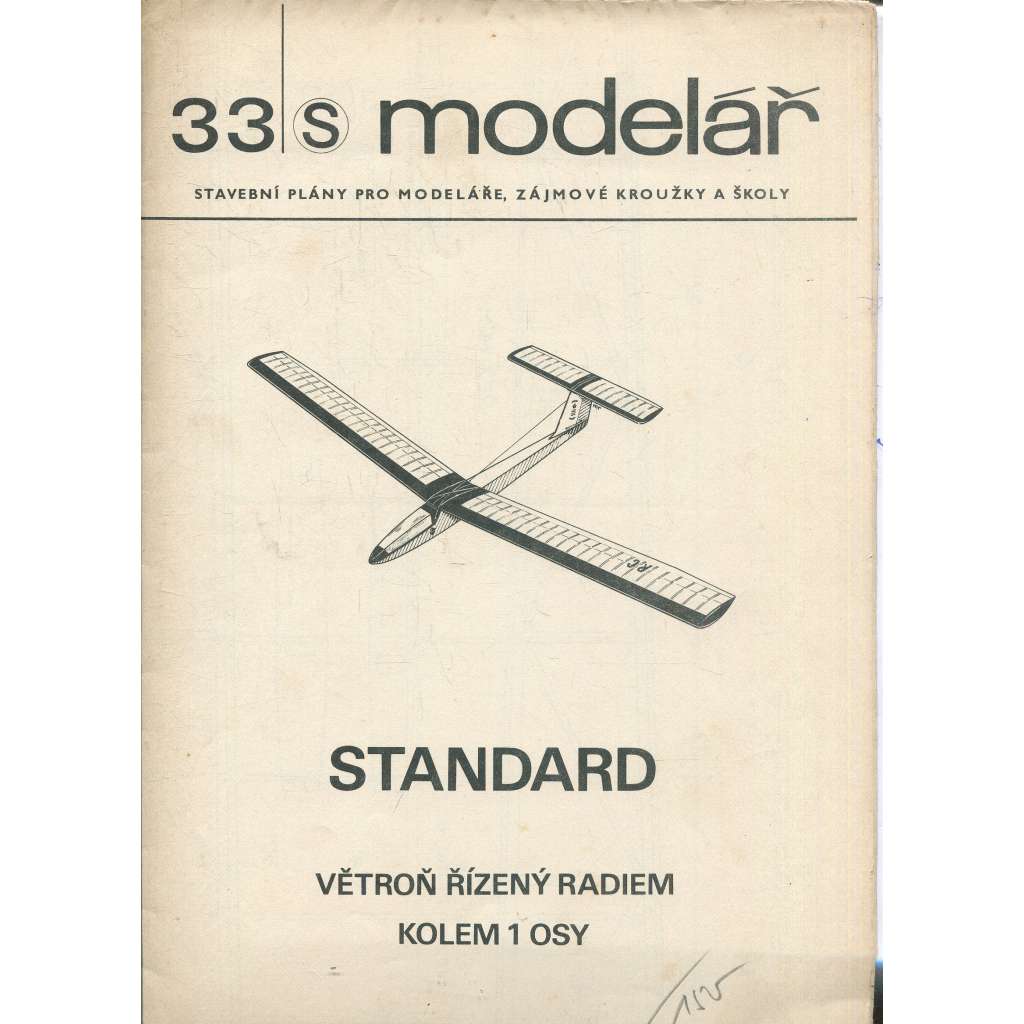Modelář, číslo 33. Stavební plány pro modeláře, zájmové kroužky a školy (letadla, letectví) - Standard - větroň
