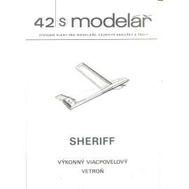 Modelář, číslo 42. Stavební plány pro modeláře, zájmové kroužky a školy (letadla, letectví) - Sheriff