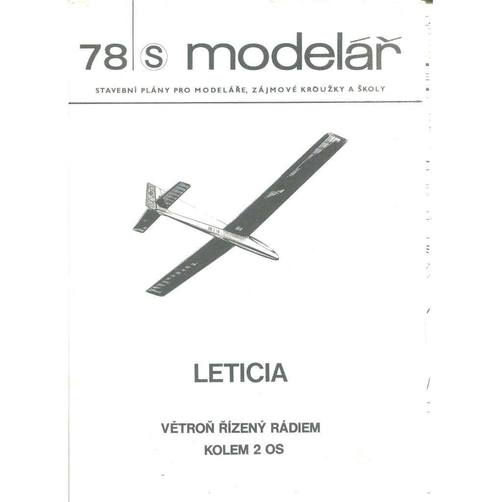 Modelář, číslo 78. Stavební plány pro modeláře, zájmové kroužky a školy (letadla, letectví) - Leticia