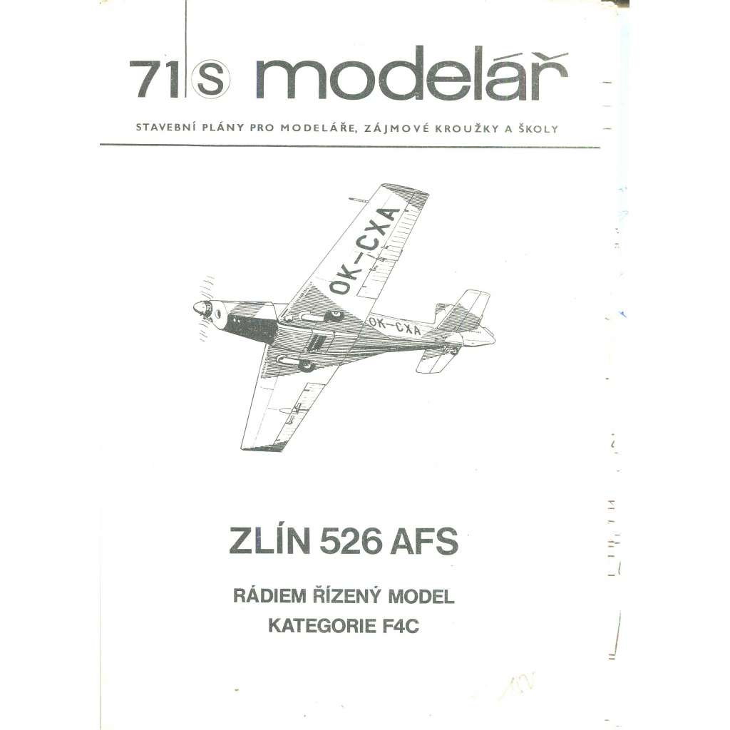 Modelář, číslo 71. Stavební plány pro modeláře, zájmové kroužky a školy (letadla, letectví) - Zlín 526 AFS
