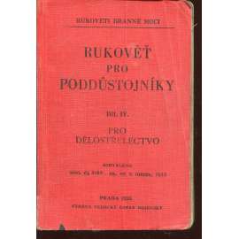 Rukověť pro poddůstojníky, díl IV. Pro dělostřelectvo