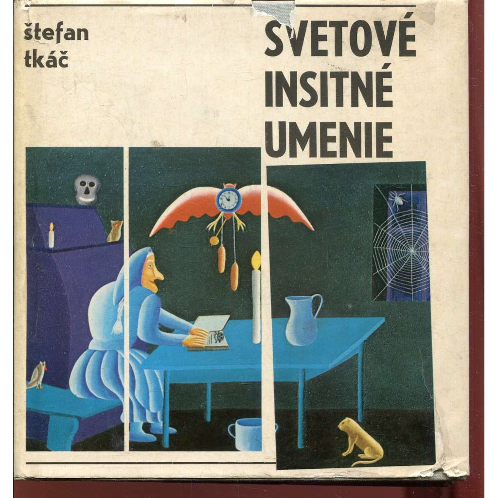 Svetové insitné umenie (Světové naivní umění, malířství, mj. Bogoslav Živkovič, Henri Rousseau, Nikifor, Louis Vivin, Anna Ličková)