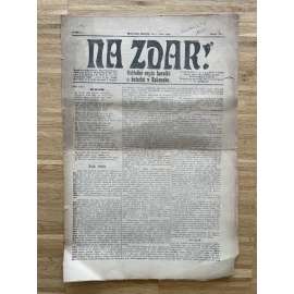 NA ZDAR! Ústřední orgán horníků a hutníků v Rakousku. Ročník XV., číslo 1/1909 [časopis, noviny, hornictví]