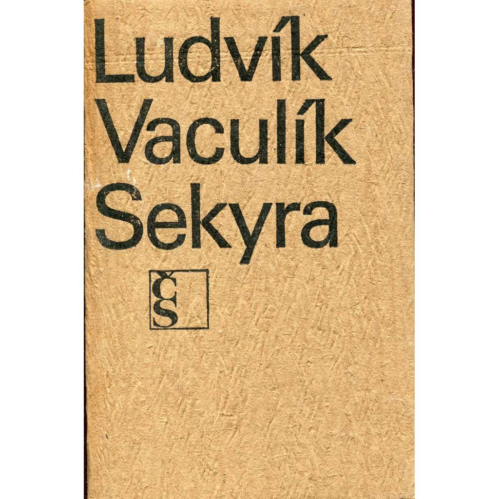 Sekyra (podpis Ludvík Vaculík)