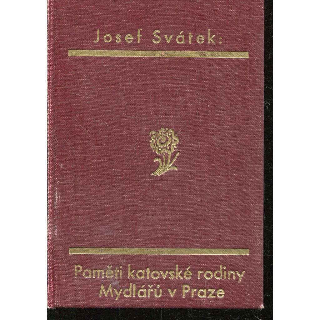Paměti katovské rodiny Mydlářů v Praze, díl I.a II. ze IV.