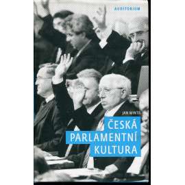 Česká parlamentní kultura (podpis Jan Wintr)