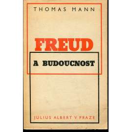 Freud a budoucnost Freud a budoucnost