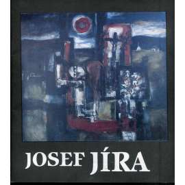 Josef Jíra - souborná výstava (katalog výstavy)