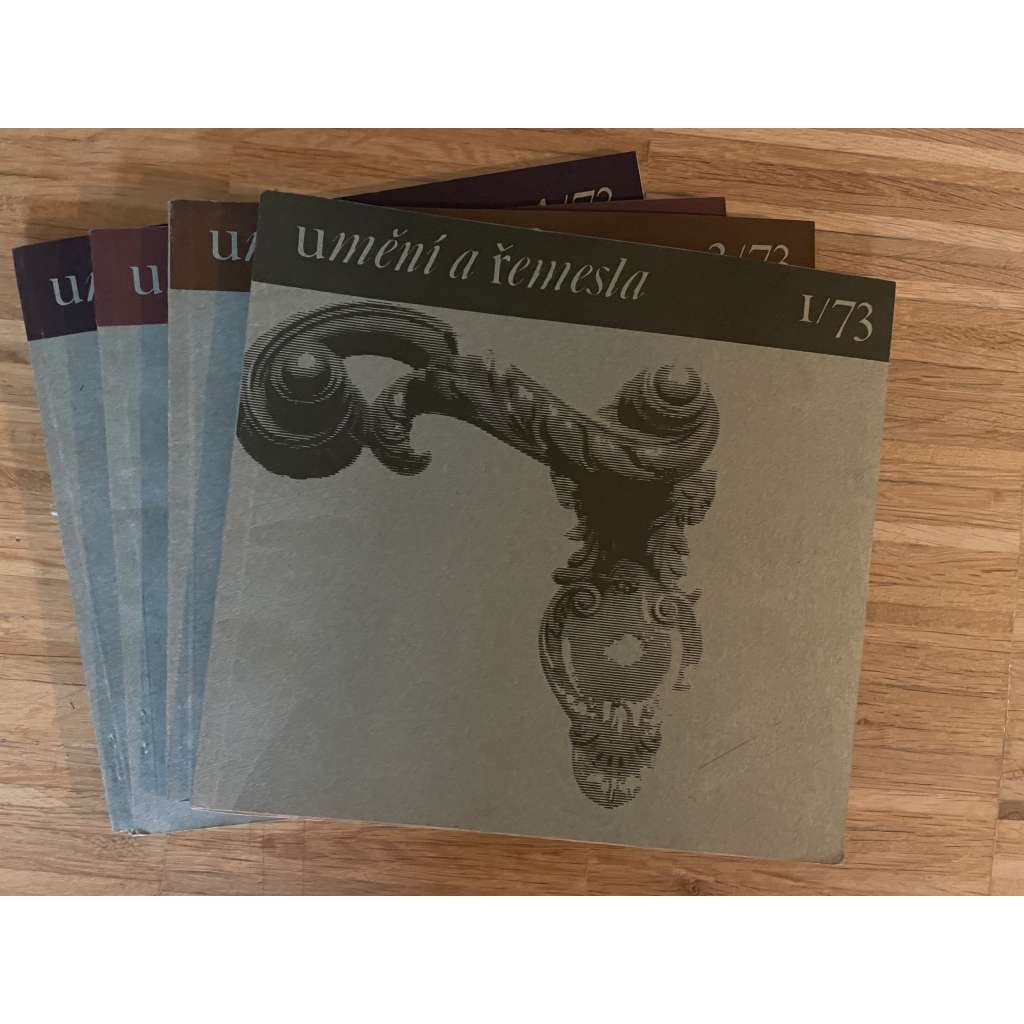 Umění a řemesla 1-4/1973 [užité umění, umělecké řemeslo, lidová tvorba; sklo, keramika, textil, výšivka, architektura, kov, dřevo] - časopis