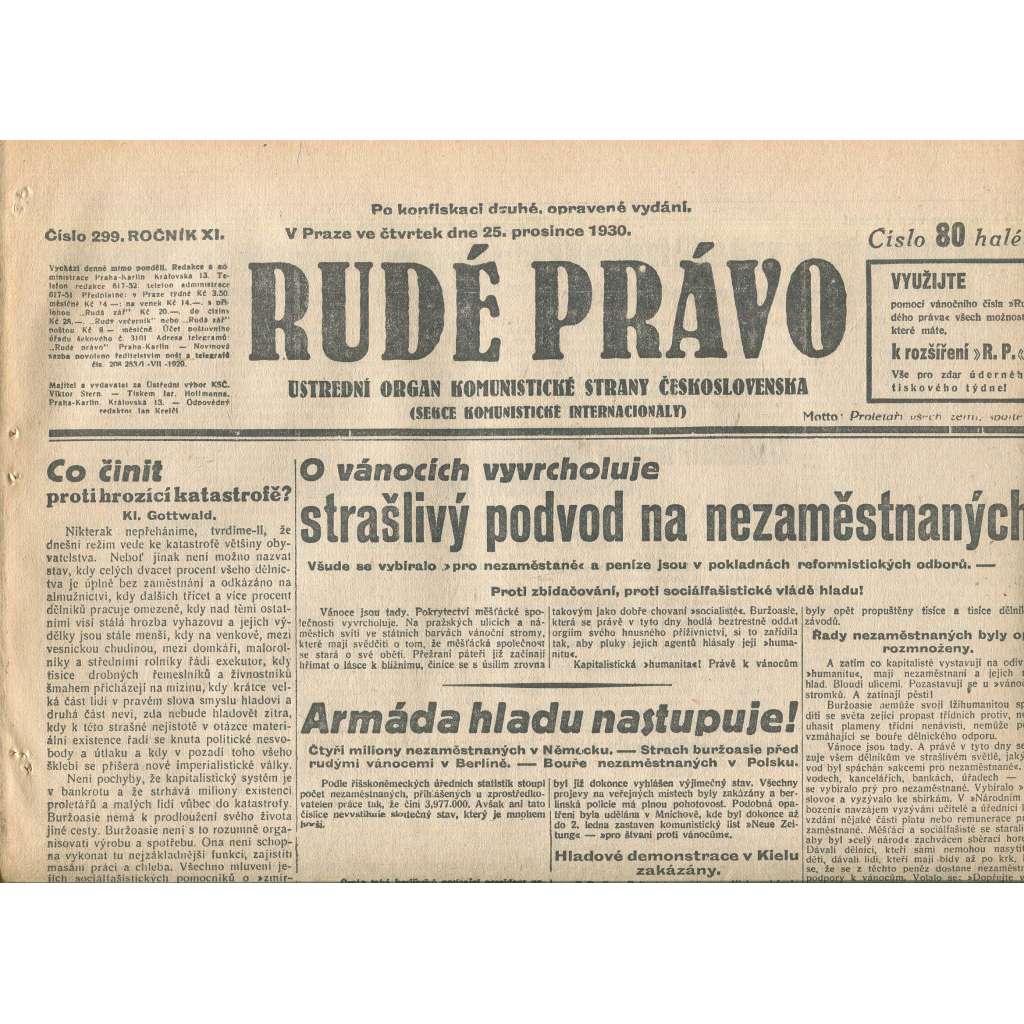 Rudé právo, ročník XI., číslo 299/1930. Ústřední orgán Komunistické strany Československa (staré noviny, 1. republika) Rudé právo, ročník XI., číslo 299/1930. Ústřední orgán Komunistické strany Československa (staré noviny, 1. republika)
