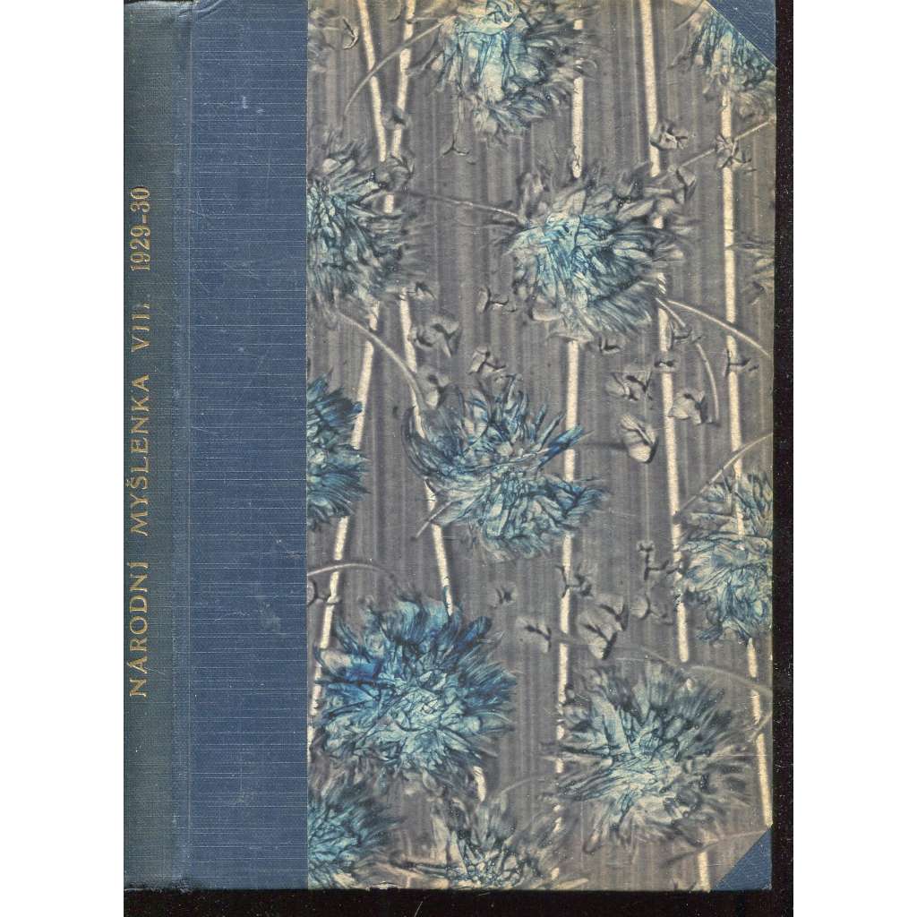 Národní myšlenka, ročník VII./1929-1930. Revue českého nacionalismu (levicová literatura) Národní myšlenka, ročník VII./1929-1930. Revue českého nacionalismu (levicová literatura)
