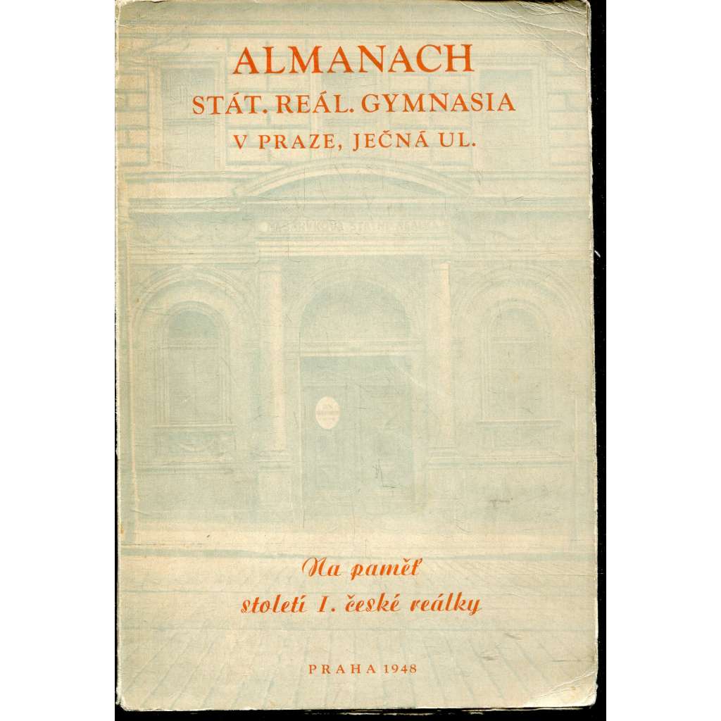 Almanach stát. reál. Gymnasia v Praze, Ječná ulice (Praha)