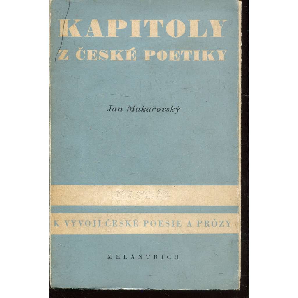 Kapitoly z české poetiky, sv. II. K vývoji české poesie a prózy (literární věda)