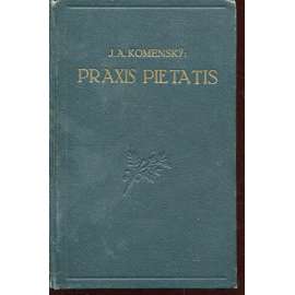 Praxis pietatis​ to jest O cvičení se v pobožnosti pravé