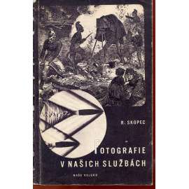 Fotografie v našich službách