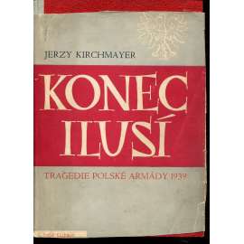 Konec ilusí (Polsko, polské tažení, komunistická verze)