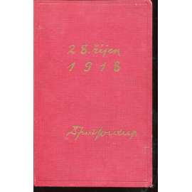 28. říjen 1918, díl I. (podpis František Soukup)