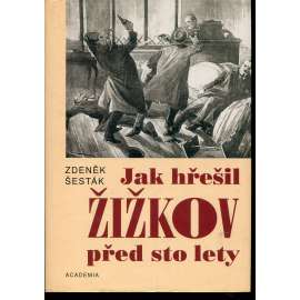 Jak hřešil Žižkov před sto lety