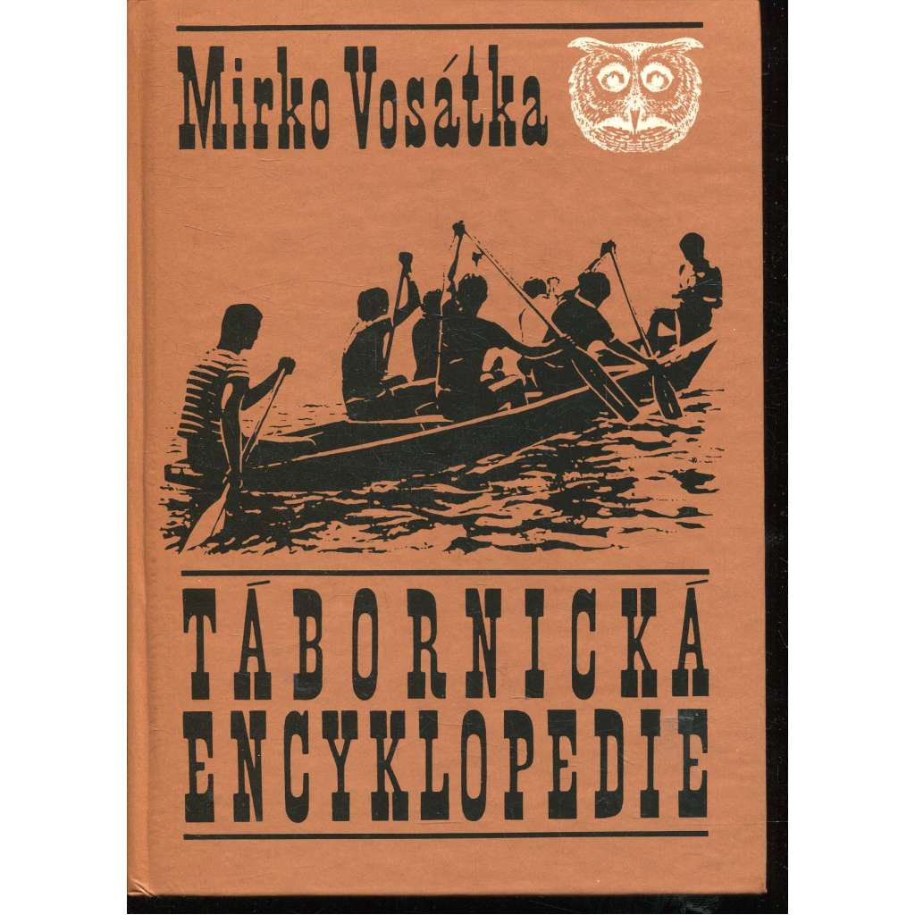 Tábornická encyklopedie (tábory, oddíly, hry)