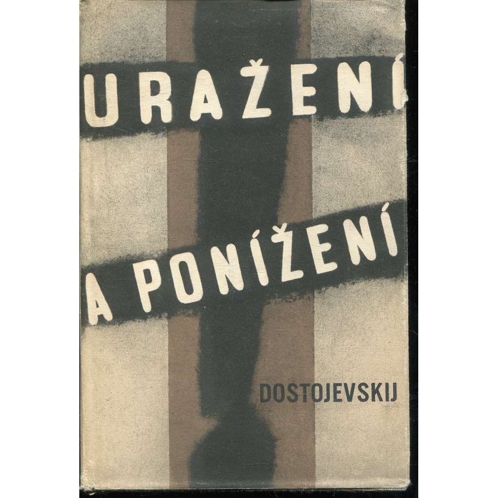 Uražení a ponížení Uražení a ponížení