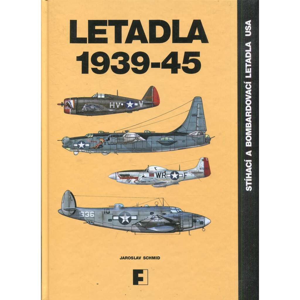 Letadla 1939–45: Stíhací a bombardovací letadla USA (druhá světová válka)