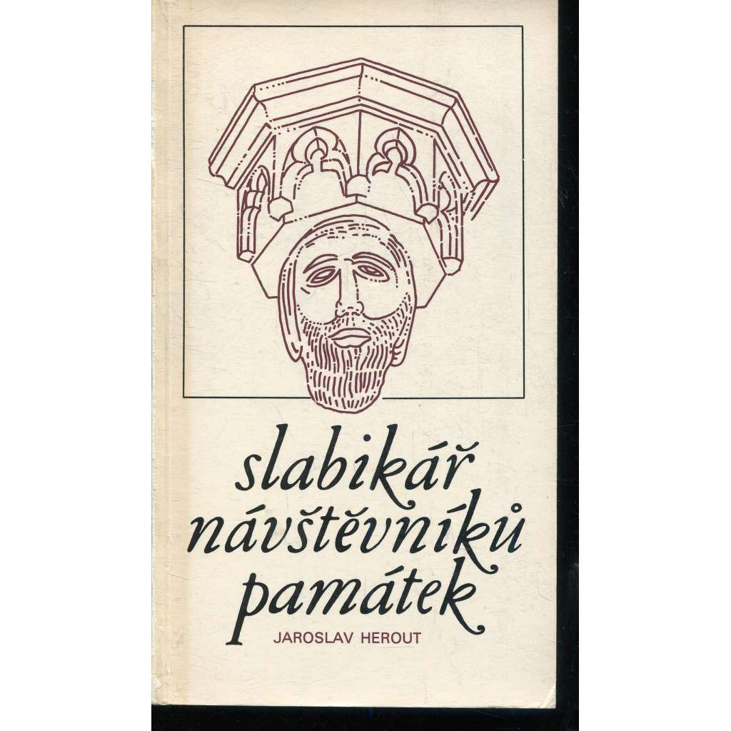 Slabikář návštěvníků památek  [slovník pojmů z dějin umění - architektura, sochařství, malba, památky]