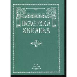 Magická zrcadla. Věštby. Hádání z ruky. Vykládání karet. Květomluva