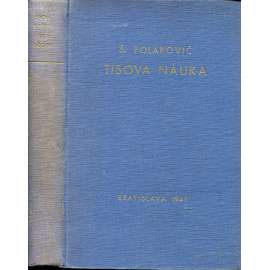 Tisova náuka (Josef Tiso) - text slovensky (propaganda)