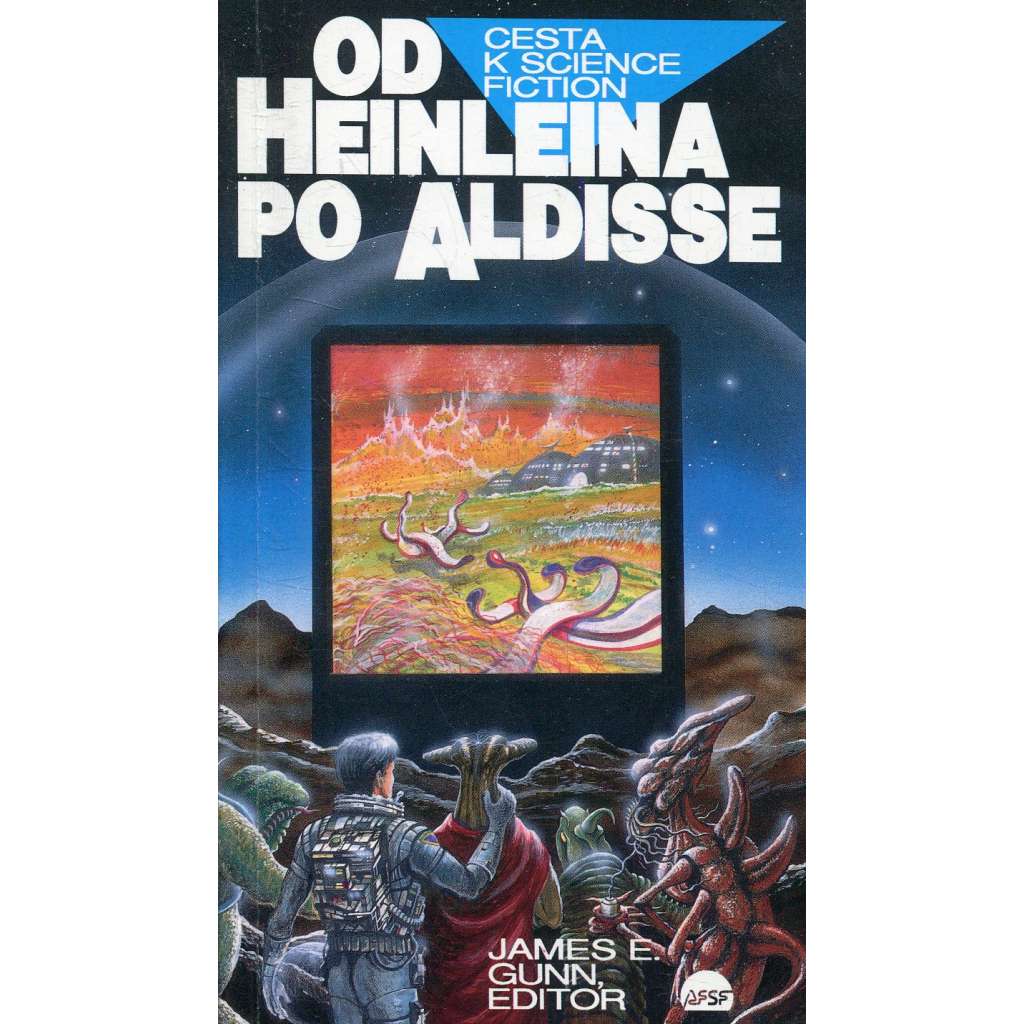 Od Heinleina po Aldisse - Cesta k science fiction IV. (antologie)