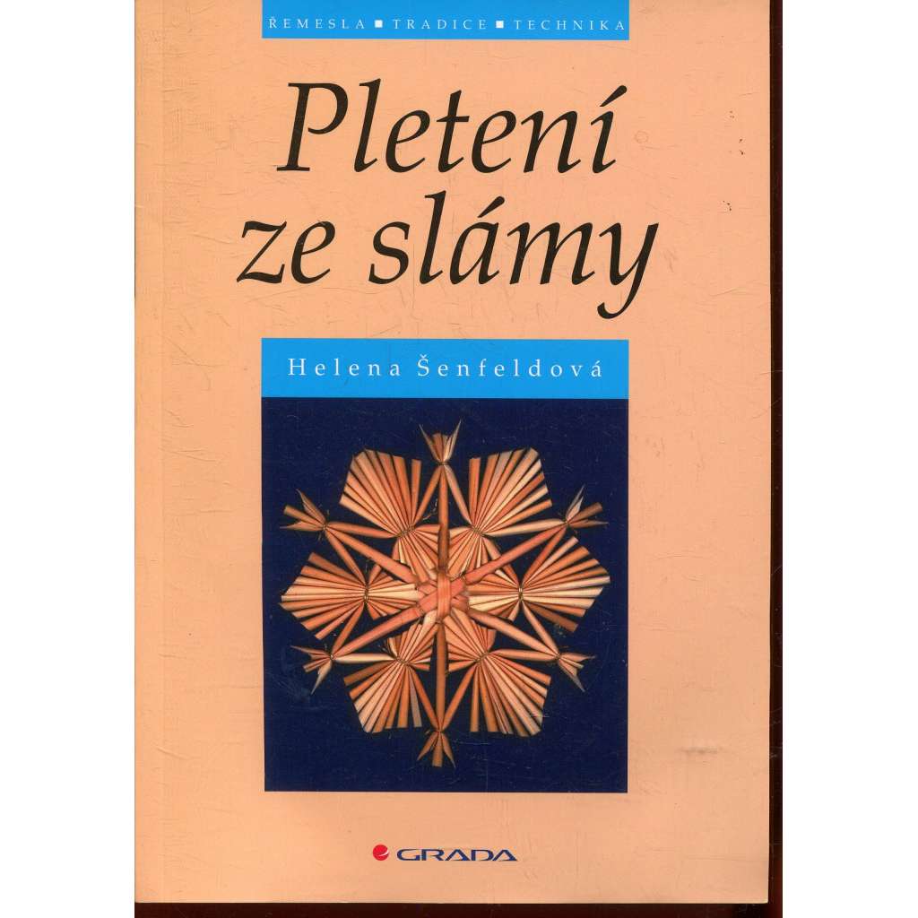 Pletení ze slámy (pošk.)