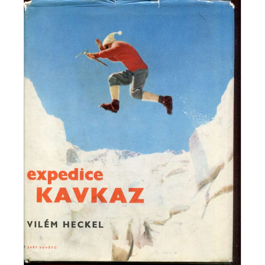 Expedice Kavkaz [fotografie Vilém Heckel - horolezectví, Rusko, SSSR]