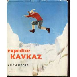 Expedice Kavkaz [fotografie Vilém Heckel - horolezectví, Rusko, SSSR]