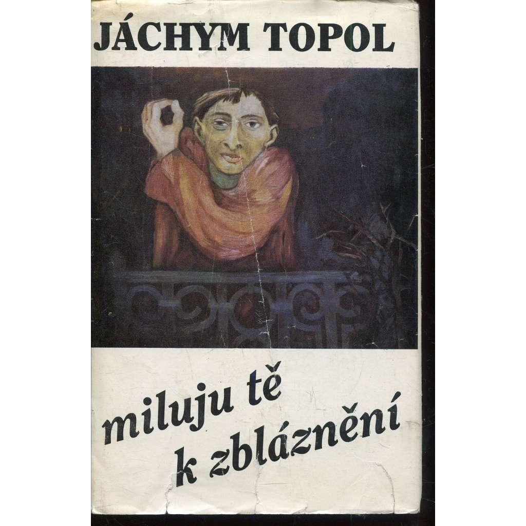 Miluju tě k zbláznění