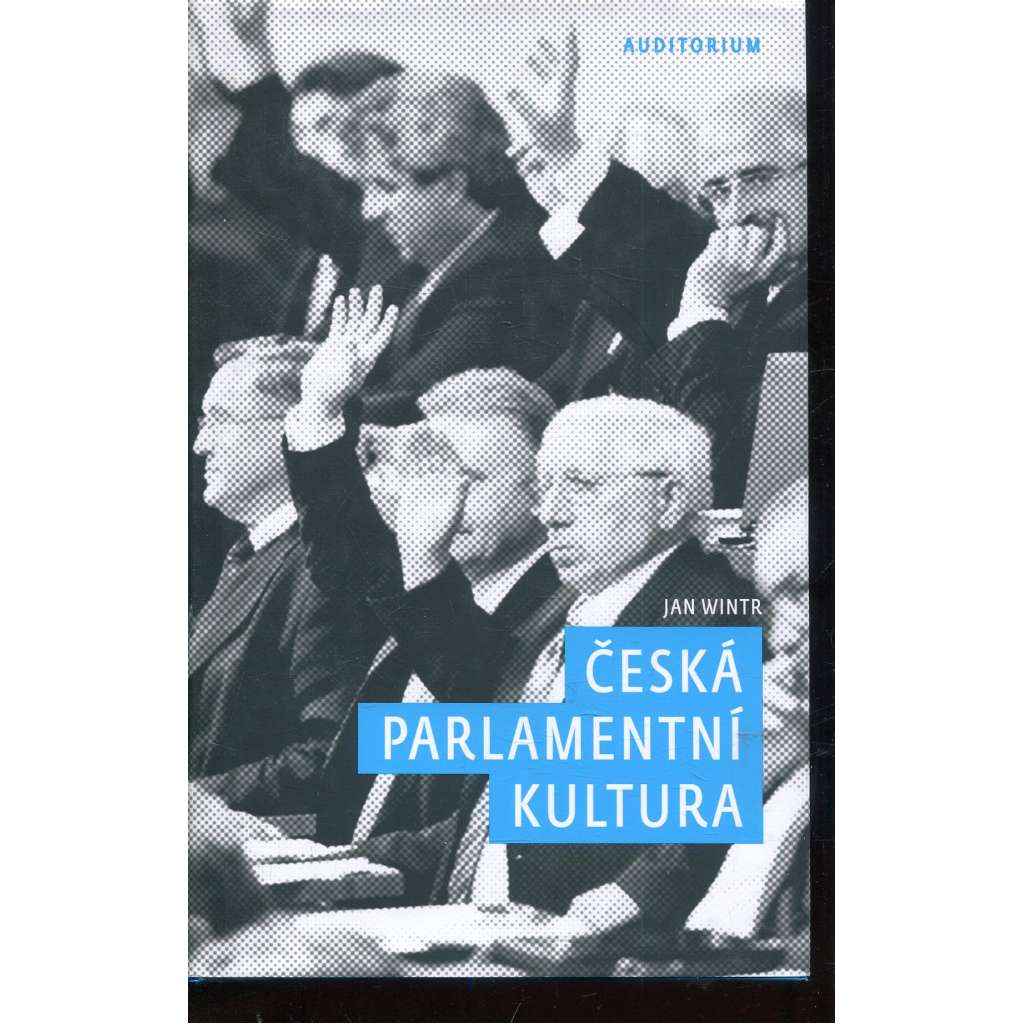 Česká parlamentní kultura Česká parlamentní kultura