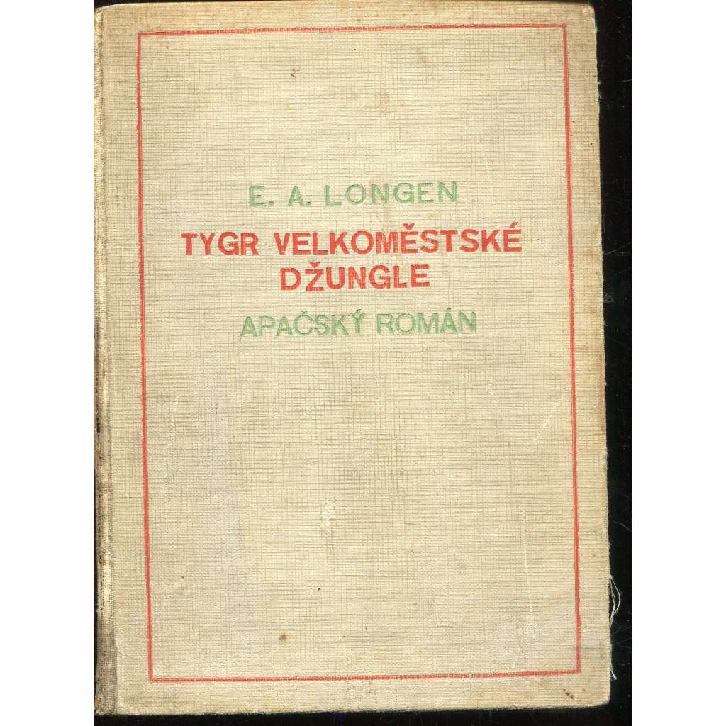 Tygr velkoměstské džungle