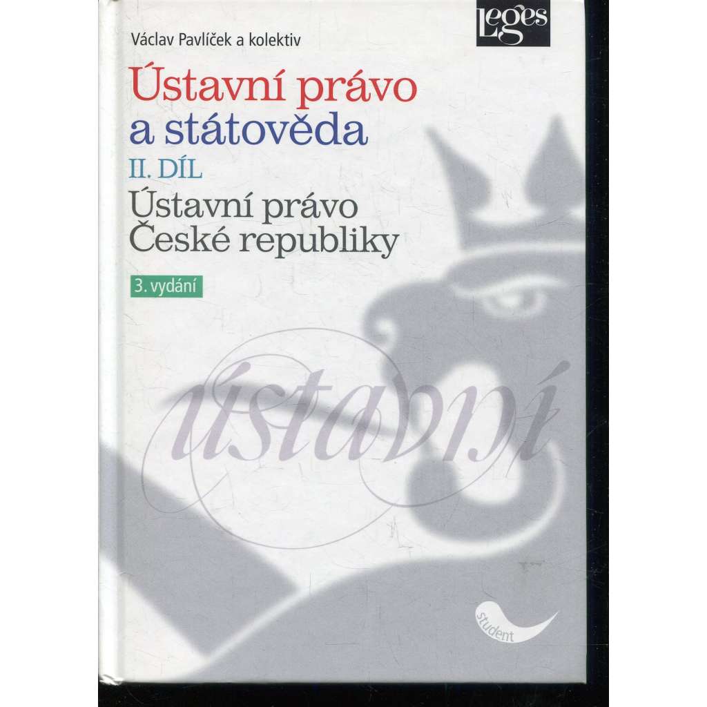 Ústavní právo a státověda II. díl: Ústavní právo České republiky