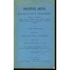 Posvátná místa království Českého - Arcidiecese Pražská Díl VI.: Vikariáty: Sedlčanský a Votický (Sedlčany, Votice)