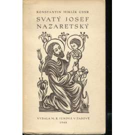Svatý Josef Nazaretský [vyd. Marie Rosa Junová, Tasov]