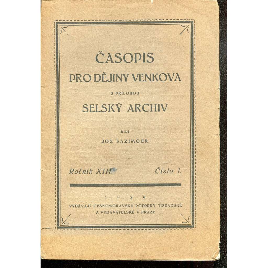Časopis pro dějiny venkova, roč. XIII., číslo 1/ 1926 Časopis pro dějiny venkova, roč. XIII., číslo 1/ 1926