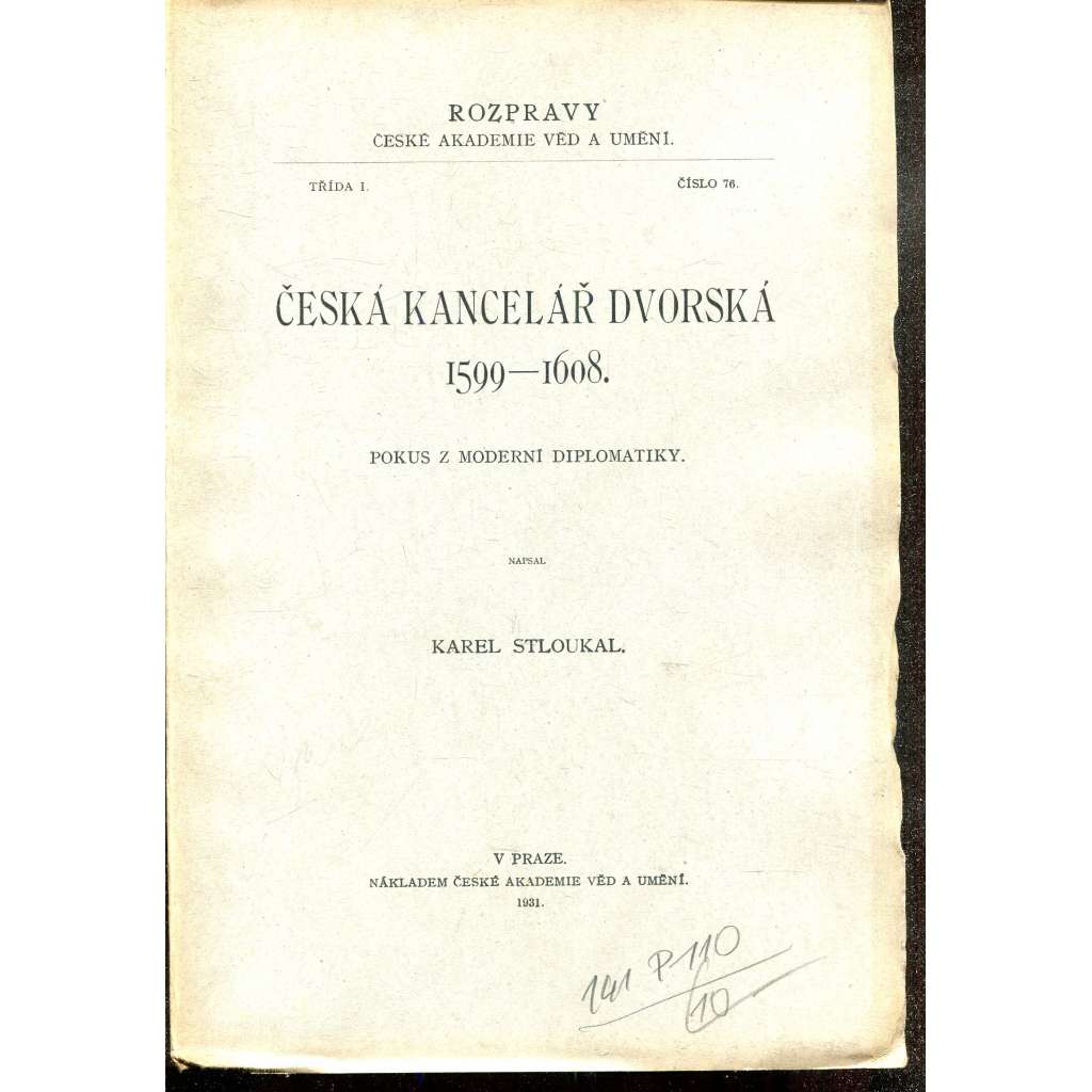 Česká kancelář dvorská 1599-1608 Česká kancelář dvorská 1599-1608
