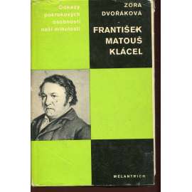 František Matouš Klácel (Odkazy pokrokových osobností naší minulosti) František Matouš Klácel (Odkazy pokrokových osobností naší minulosti)