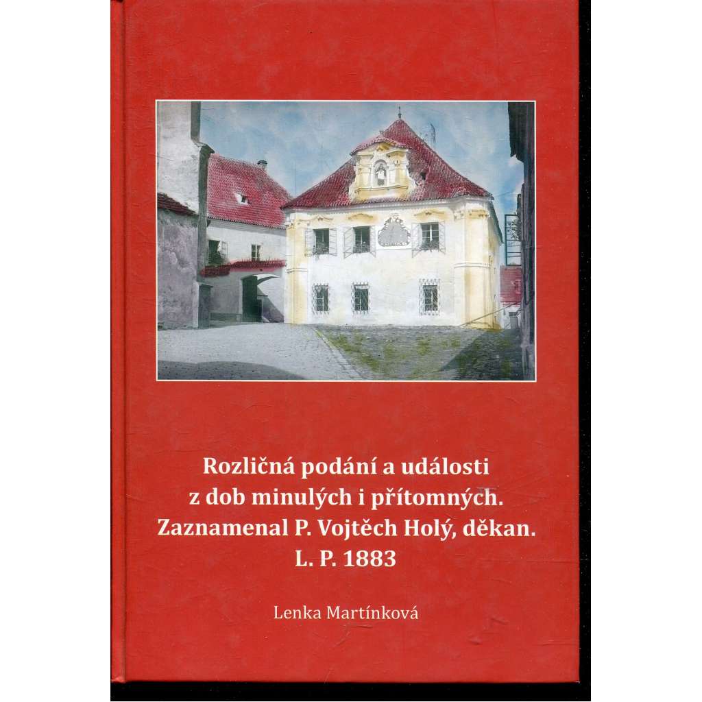 Rozličná podání a události z dob minulých i přítomných (Pelhřimov)