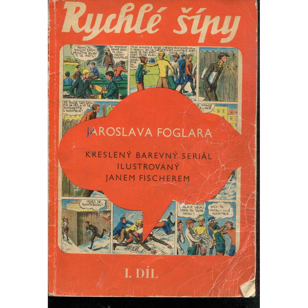 Rychlé šípy, díl I.