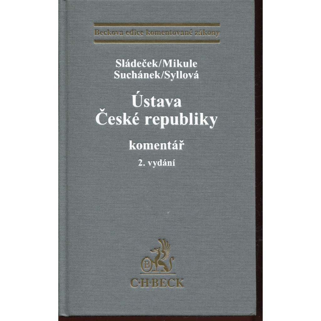 Ústava České republiky: komentář Ústava České republiky: komentář