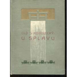 U splavu (secesní vazba)