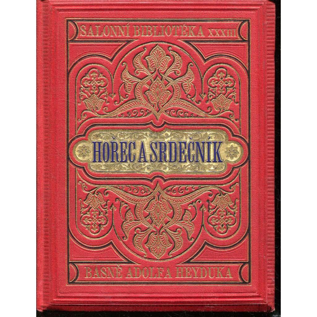 Hořec a srdečník (Salonní bibliotéka, secesní vazba) - poezie Hořec a srdečník (Salonní bibliotéka, secesní vazba) - poezie