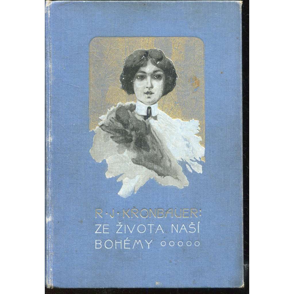 Ze života naší bohémy (vazba) Ze života naší bohémy (vazba)