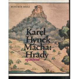 Karel Hynek Mácha: Hrady spatřené