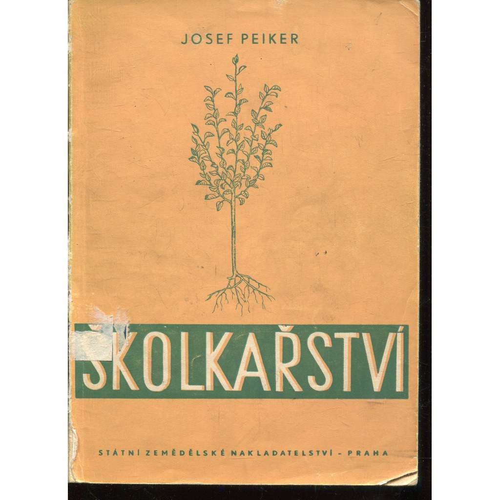 Školkařství [učebnice pěstování stromů]