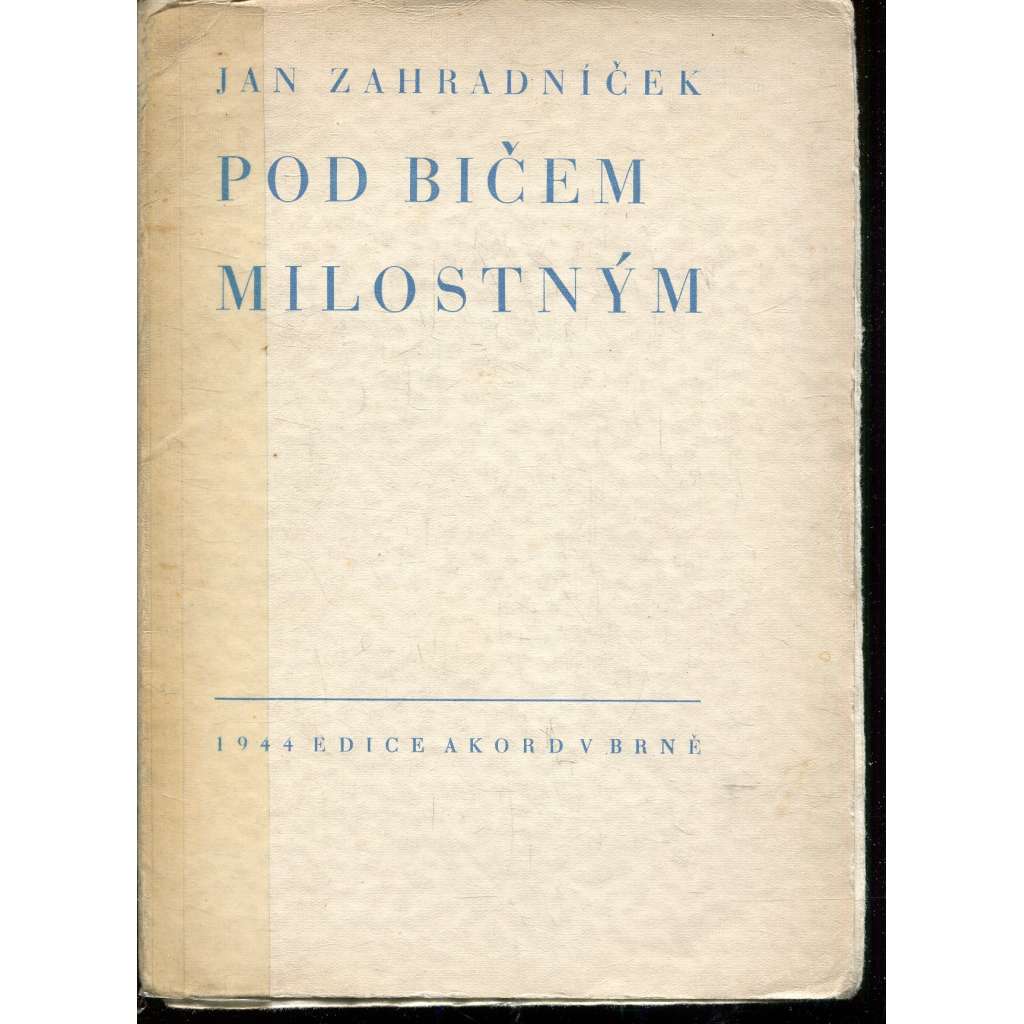 Pod bičem milostným (poezie) Pod bičem milostným (poezie)